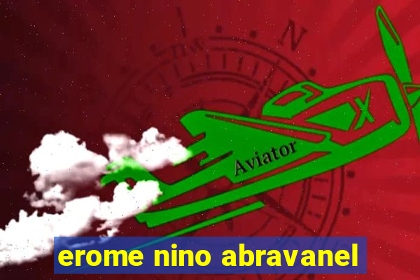 erome nino abravanel